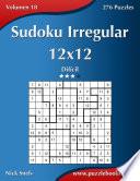 libro Sudoku Irregular 12x12   Difícil   Volumen 18   276 Puzzles